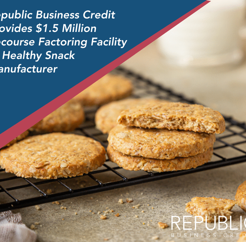 Republic Business Credit Provides $1.5 Million Recourse Factoring Facility to Sustainable FoodTech Manufacturer