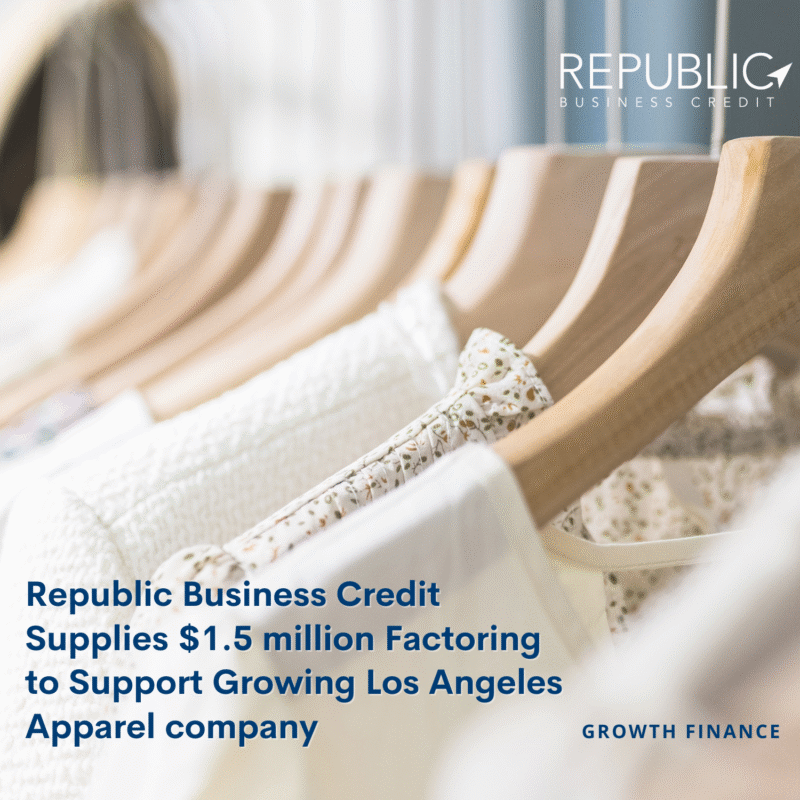 Republic Business Credit Works with Women’s Apparel Company to Prepare for ‘Return To Work’ Demand