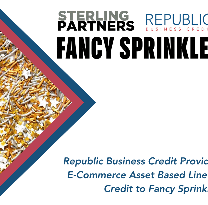 Republic Business Credit Provides E-Commerce Asset Based Line of Credit to Fancy Sprinkles